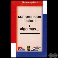 COMPRENSIN LECTORA Y ALGO MS... - Autor: NELSON AGUILERA - Ao 2010